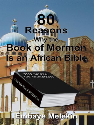cover image of 80 Reasons Why the Book of Mormon Is an African Bible
